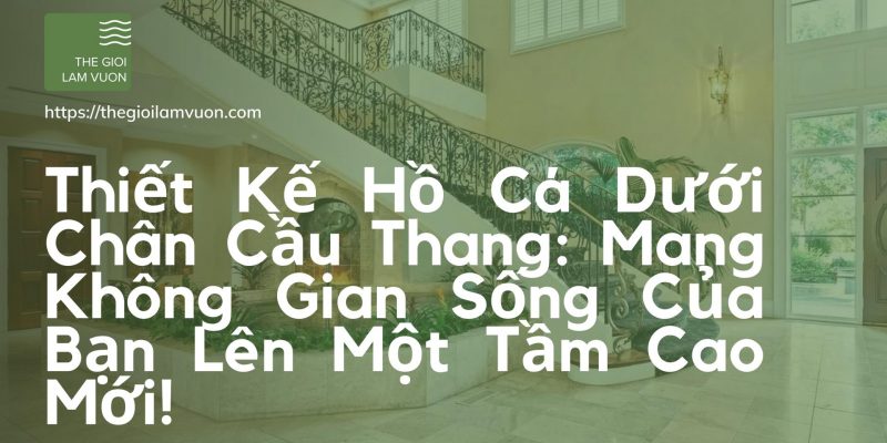Thiết kế hồ cá dưới chân cầu thang: mang không gian sống của bạn lên một tầm cao mới! 36 Thiết Kế Hồ Cá Dưới Chân Cầu Thang: Mang Không Gian Sống Của Bạn Lên Một Tầm Cao Mới!